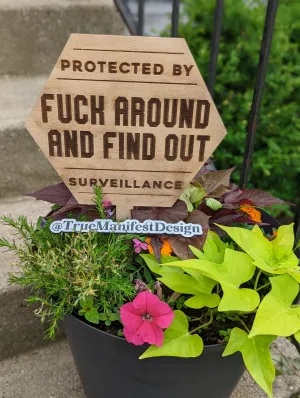 Fuck Around And Find Out Sign- BOLD