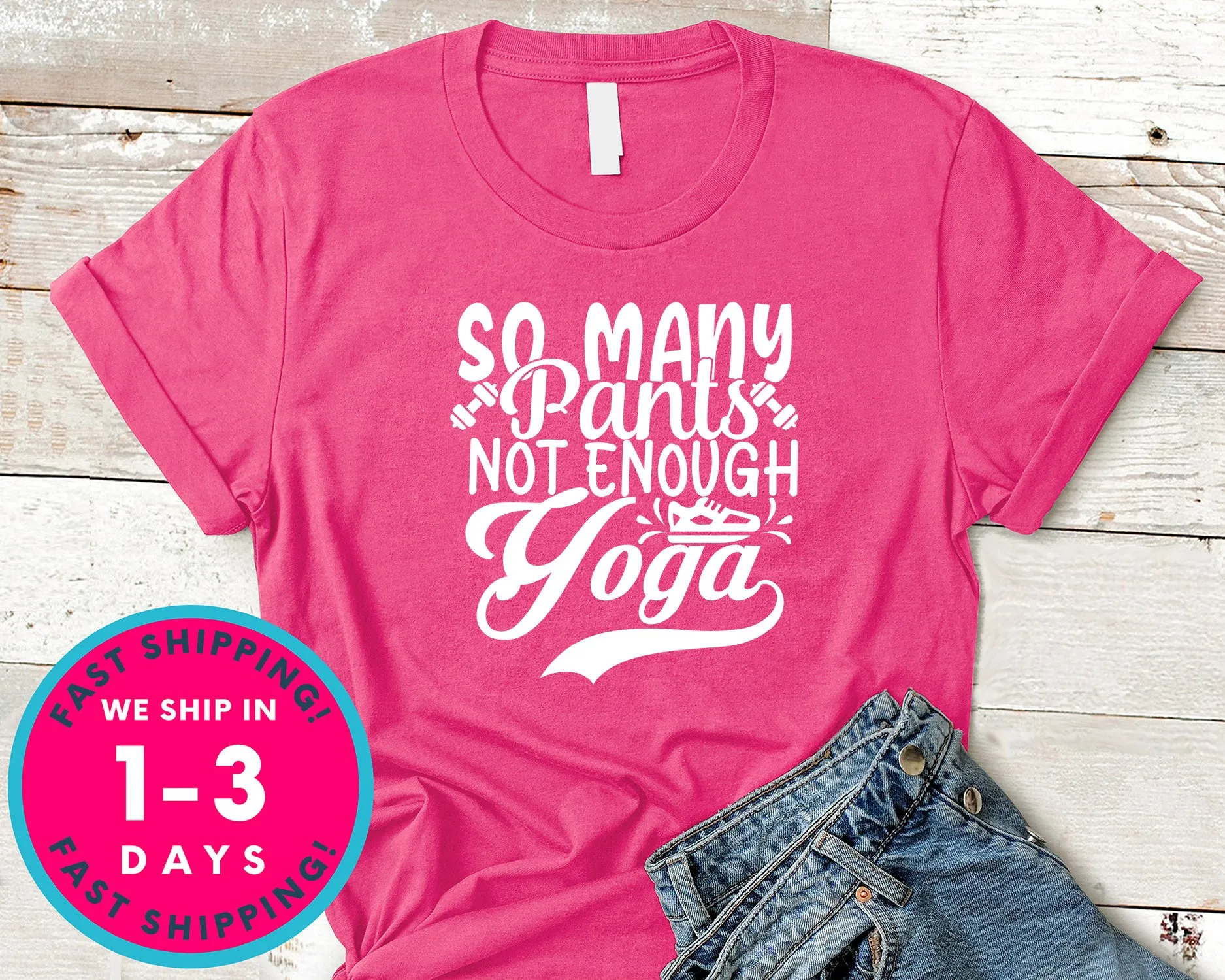So Many Pants Not Enough Yoga