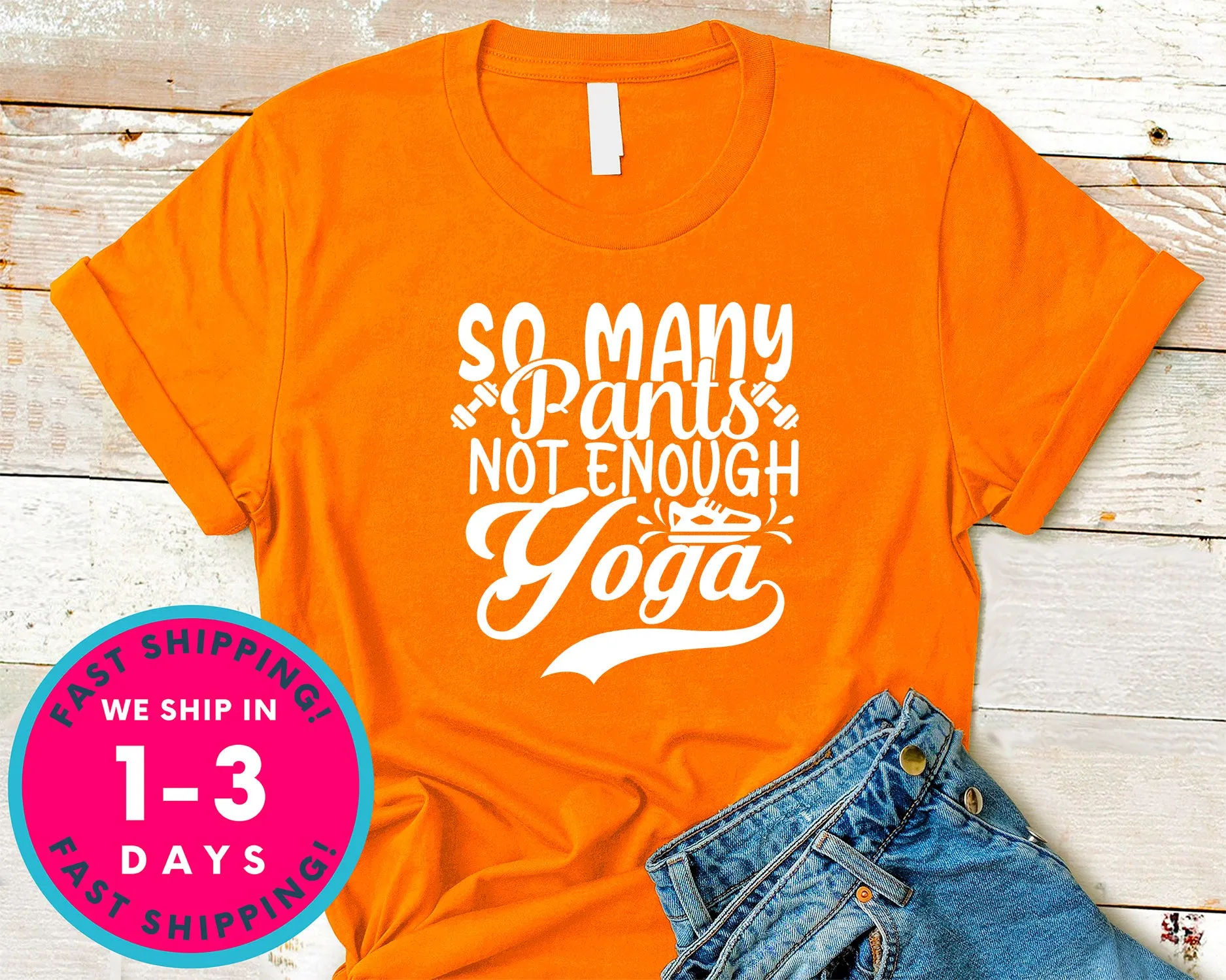 So Many Pants Not Enough Yoga