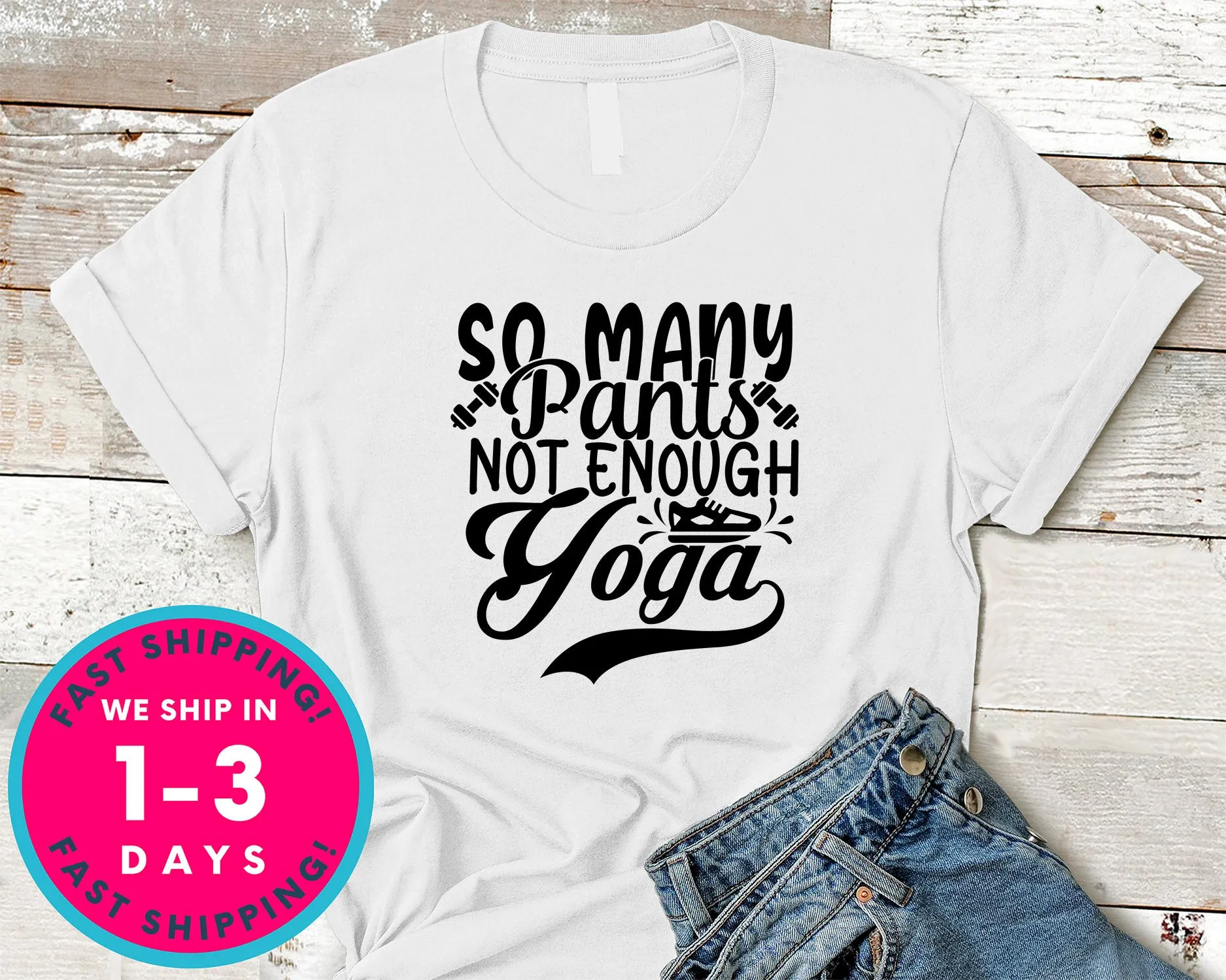 So Many Pants Not Enough Yoga