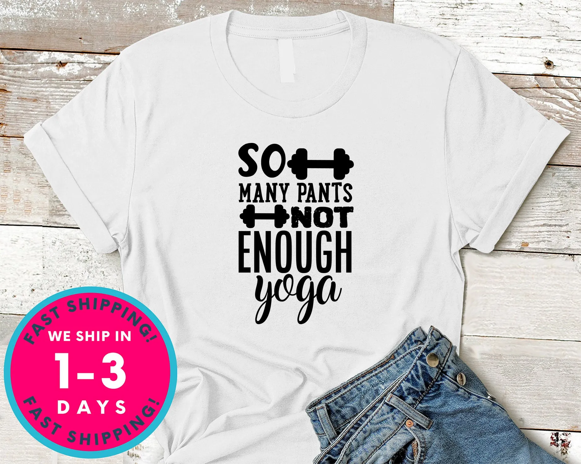 So Many Pants Not Enough Yoga